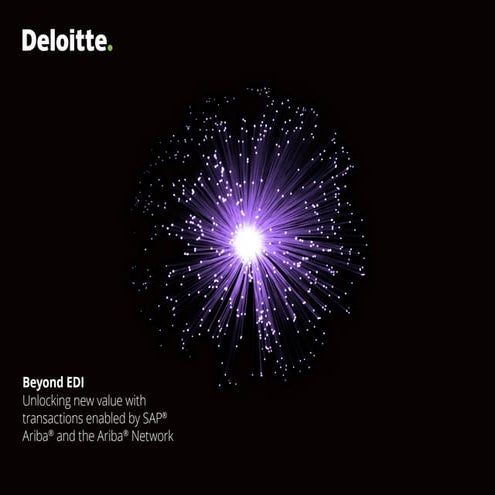 Beyond EDI - Unlocking new value with SAP Ariba_July2016