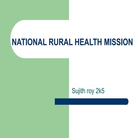 C11 P12 NATIONAL RURAL HEALTH MISSION.ppt