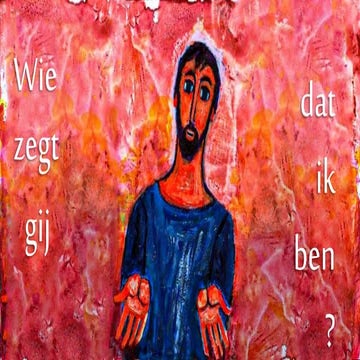 Wie zegt gij dat ik ben (C12) | PPTX
