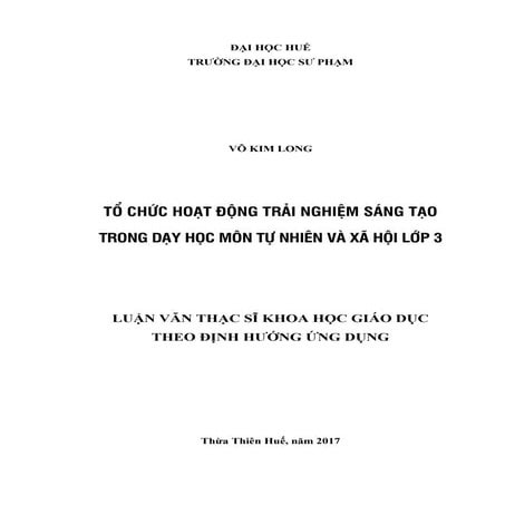 Luận văn, Đề tài: Tổ chức hoạt động trải nghiệm sáng tạo trong dạy học môn Tự...
