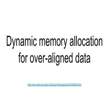 C++17 Dynamic memory allocation for over-aligned data | PPT