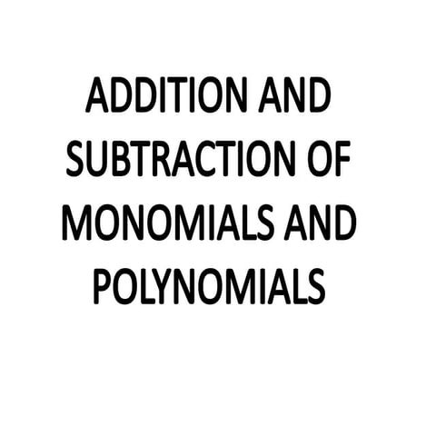 Addition and Subtraction of Polynomials.pptx