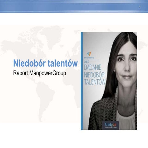 Niedobór talentów 2015_Prezentacja
