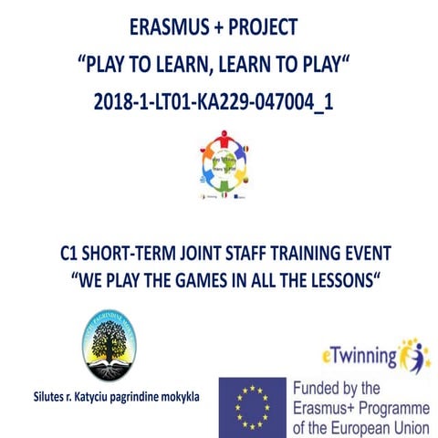 C1 short term joint staff training event: We play the games in all the lessons