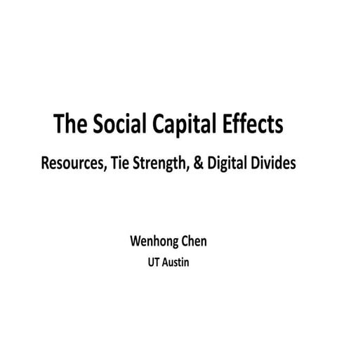 The Social Capital Effects: Resources, Ties, and Digital Divides