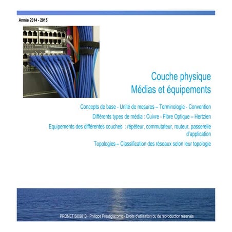 C2 Réseaux : medias - equipements