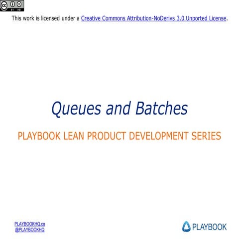 Queues & Batches in Product Development