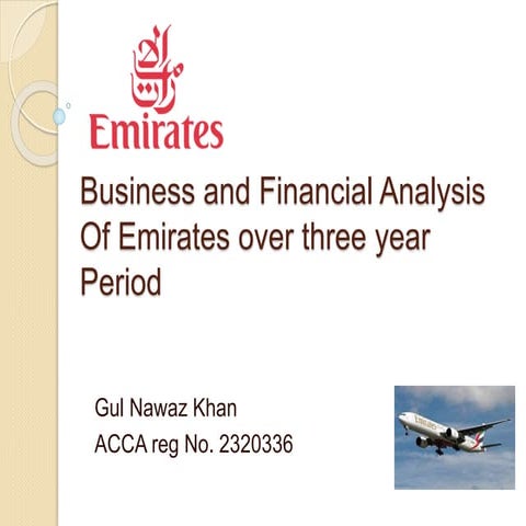 Presentation Business and Financial Analysis Of Emirates Airline over 3 years