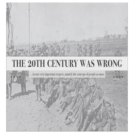 The Twentieth Century was Wrong