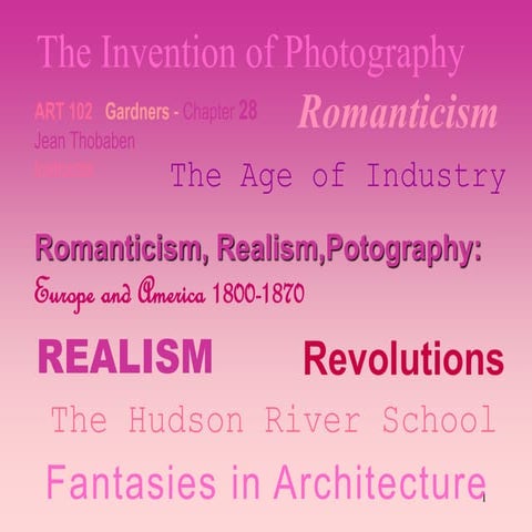 11 Later 19th Century-Romanticism to Realism