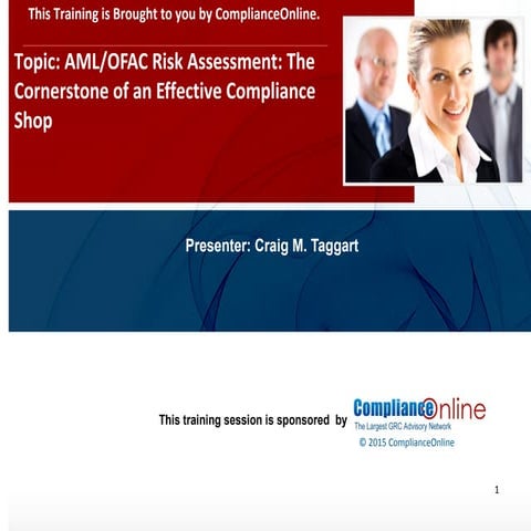 ComplianceOnline PPT Format AMLOFAC Risk Assessment The Cornerstone of an Eff...