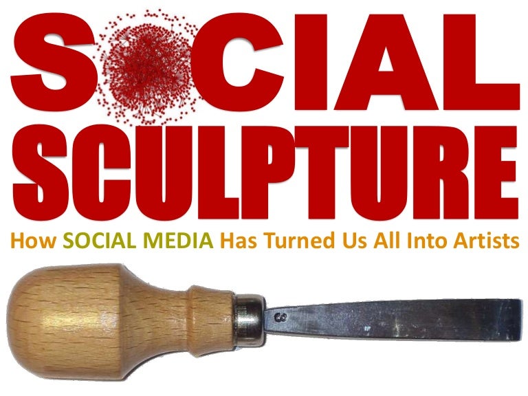 Social Sculpture