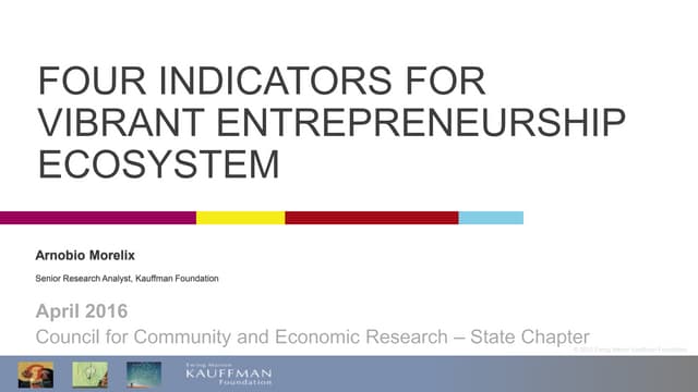 Four Indicators for a Vibrant Entrepreneurship Ecosystem -- C2ER