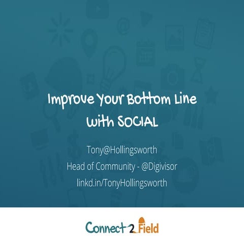 Webinar - Connect2Field - Social Media for Business
