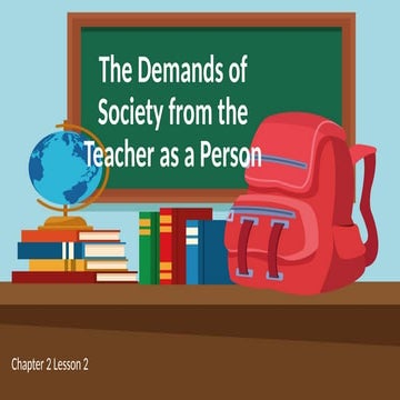 C2 L2 The Demands of Society from the Teacher as.pptx