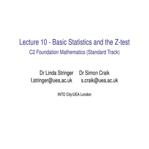 C2 st lecture 10   basic statistics and the z test handout