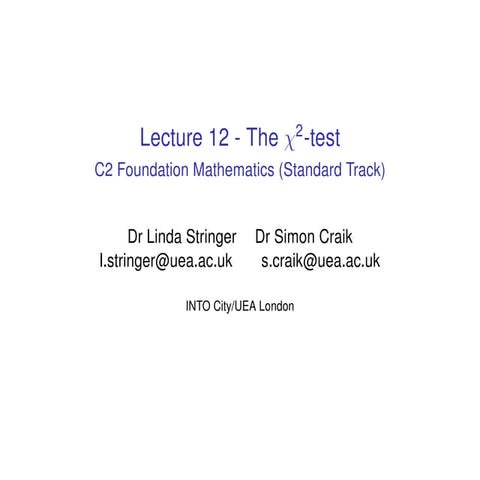 C2 st lecture 12   the chi squared-test handout