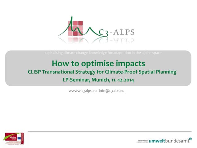 C3 Alps - How to optimise impacts