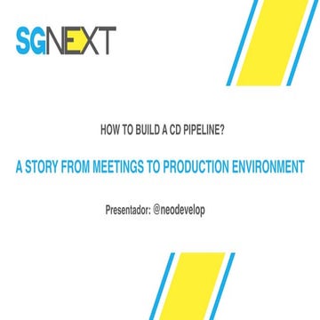 Cómo construir un pipeline de entrega continua