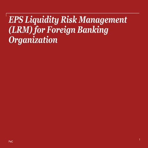 EPS Liquidity Risk Management Implementation for FBOs-client presentation