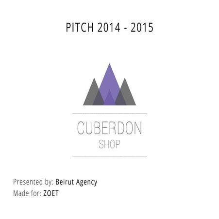 Pitch 2014-2015: Cuberdonshop