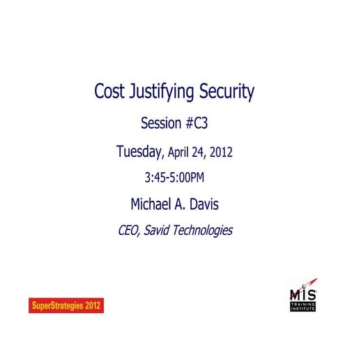 Cost Justifying IT Security