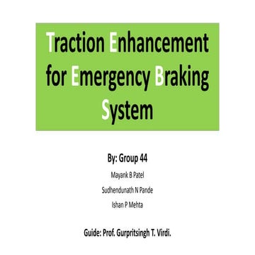 Traction Enhancement for Emergency Braking system