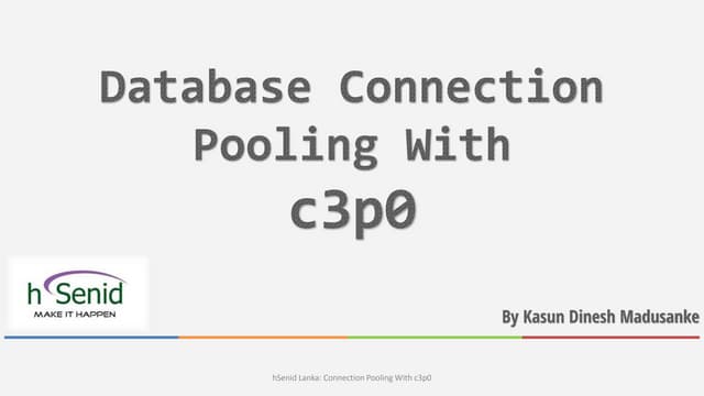 Database Connection Pooling With c3p0