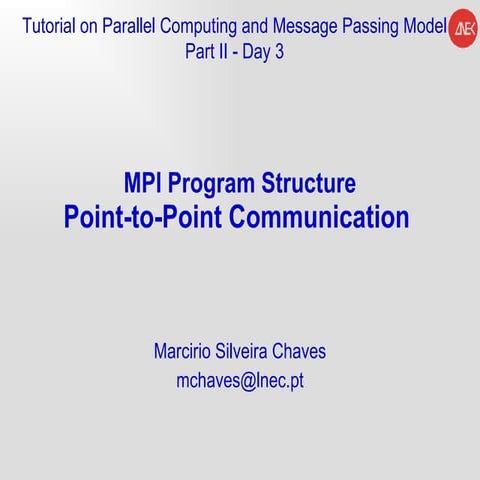 Tutorial on Parallel Computing and Message Passing Model - C3