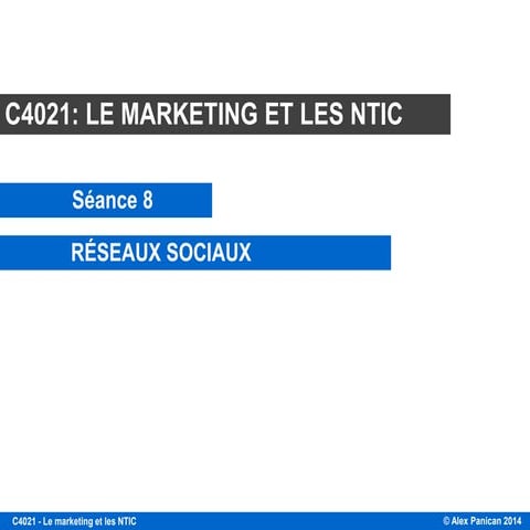 C4021 2014 S8 : RESEAUX SOCIAUX