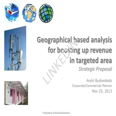 Portfolio in Telco - Geographical based analysis to boost up revenue dated 2013-11-25 by Andri Budiwidodo linkedin