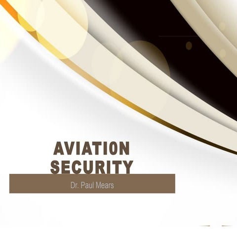 AVIATION SECURITY PRESENTATION