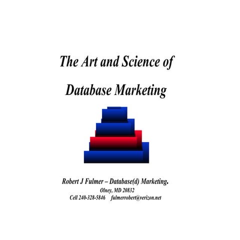 The Art and Science of Database(d) Marketing