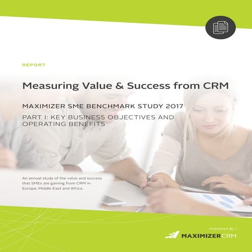 Maximizer-CRM-Benchmark-Report-Part-I