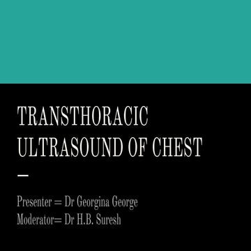 trans thoracic ultrasound of chest | PPTX