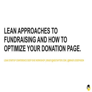C4: Lean Approaches to Fundraising and How to Optimize Your Donation Page, Br...