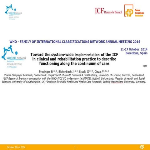 C533 prodinger et al towards system wide implementation of the icf in clinical and rehab practice to describe functioning along the con