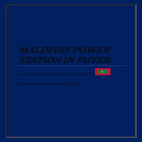 MALDIVES POWER STATION IN FUTER