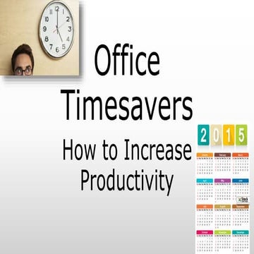 PPT Final Presentation-Office Timesavers-How to Increase Productivity