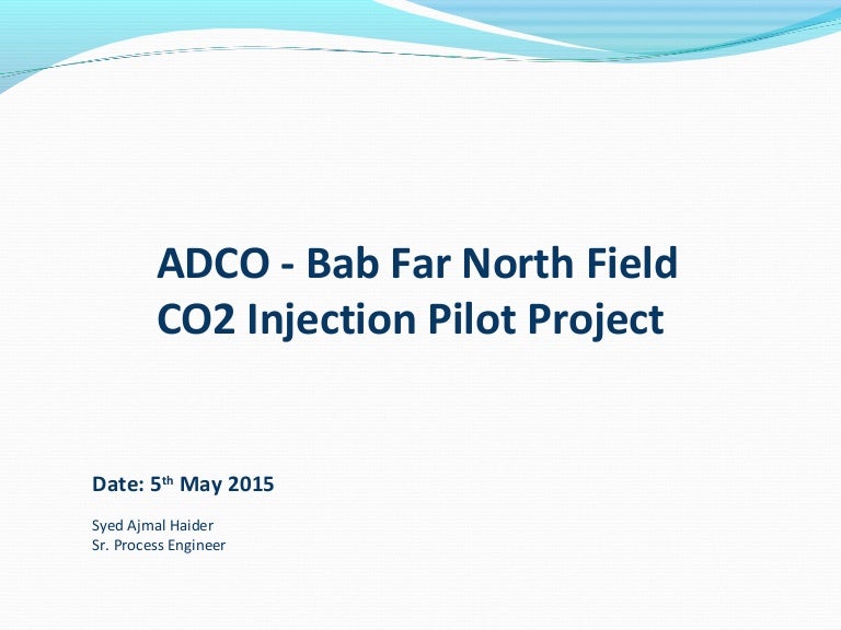 CO2 EOR Pilot Project