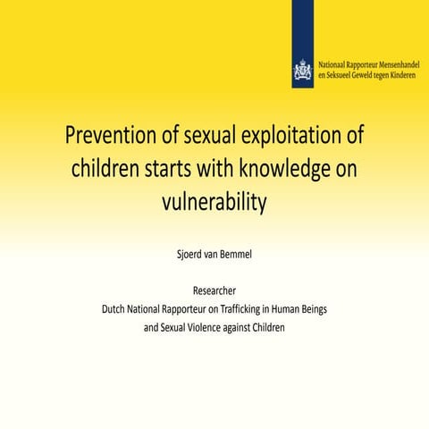 C6 Prevention of sexual exploitation of children starts with knowledge on vul...