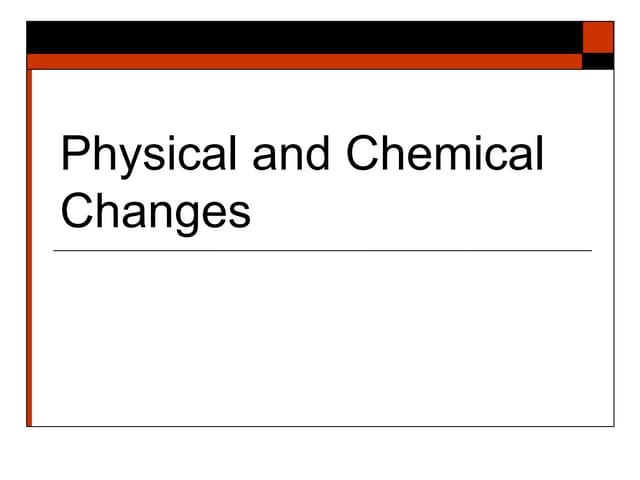 Physical & chemical change | PPT