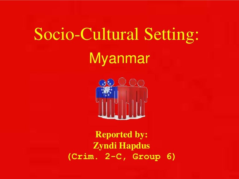 Myanmar (SocioCultural Setting)