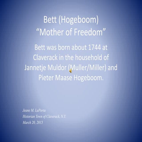 Mum Bett Claverack to Sheffield Slavery to Freedom