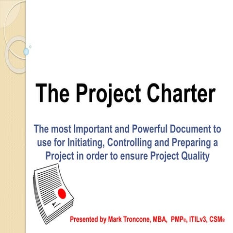 The Project Charter Ensuring Quality