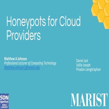 Honeypots for Cloud Providers - SDN World Congress