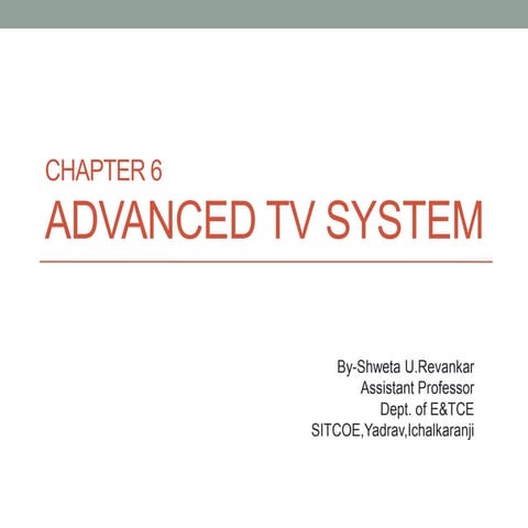 C6 advanced tv system