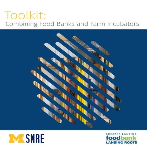 Food Bank Incubator Farm Toolkit