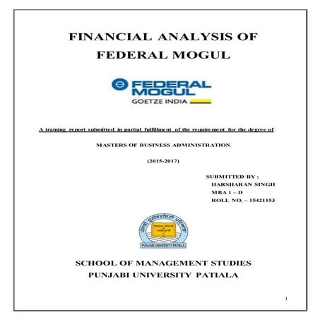 A PROJECT REPORT ON FINANCIAL ANALYSIS REFERNCE TO FEDERAL MOGUAL