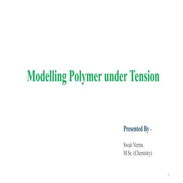 modelling polymers under tension